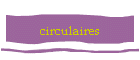 circulaires